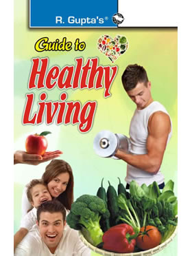 RGupta Ramesh A Guide to Healthy Living English Medium